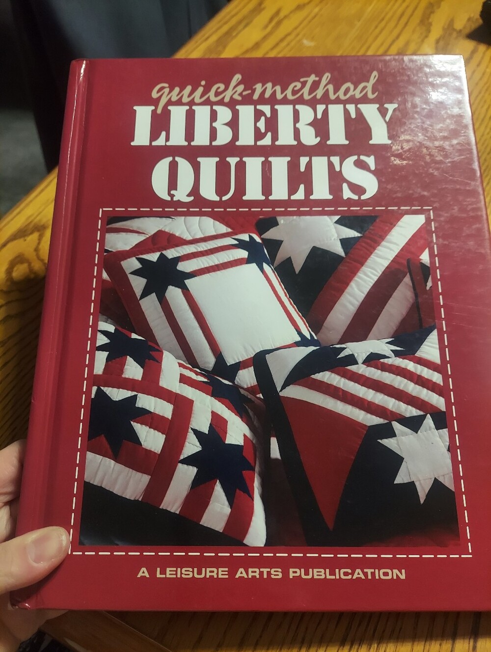 Quick-Method Liberty Quilts Hardcover Book - Leisure Arts